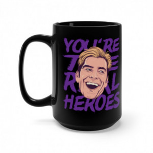 You're the Real Heroes! Mug